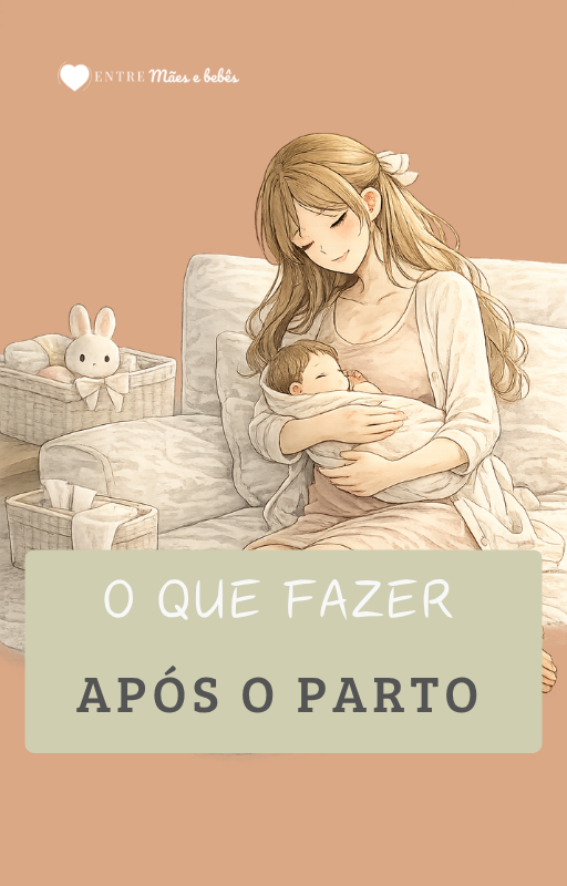 Guia o que fazer após o parto